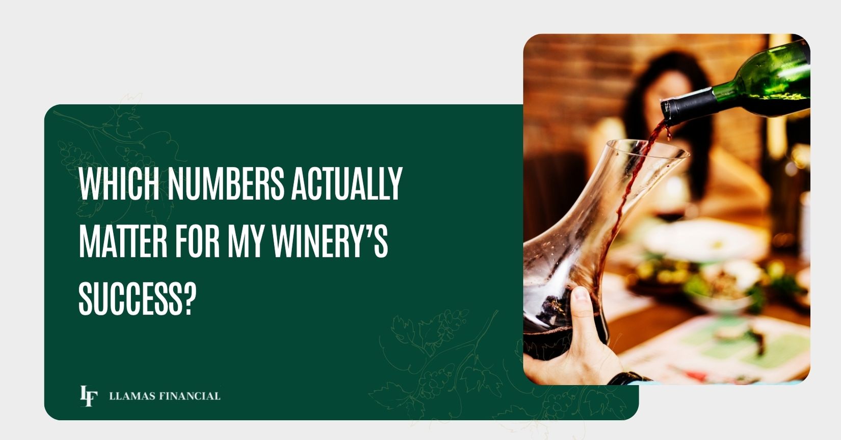 Numbers That Matter for Winery Success