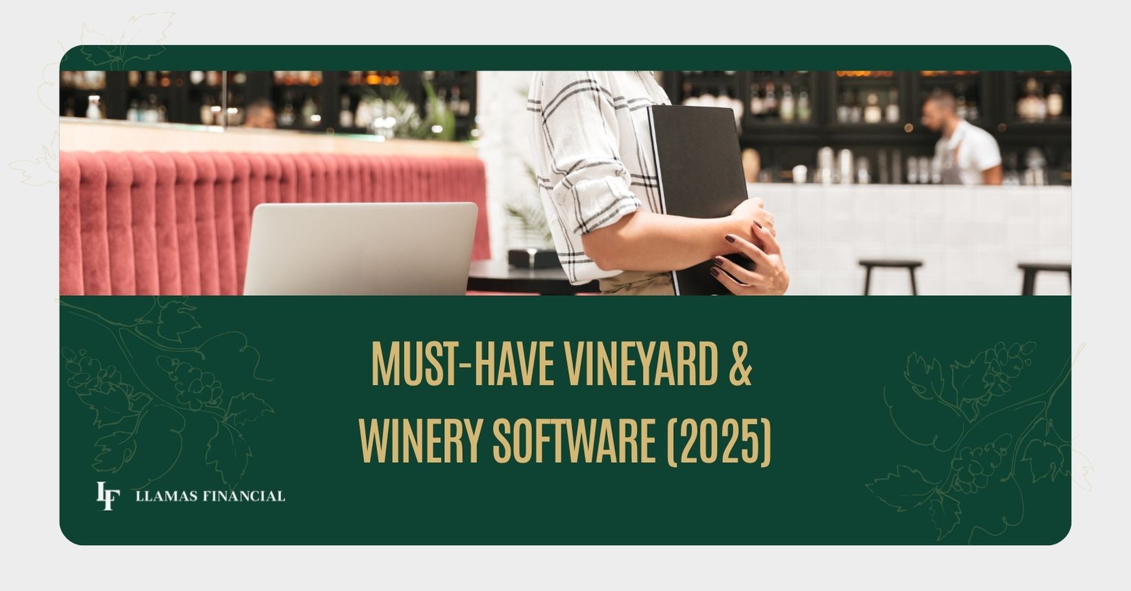 Vineyard and Winery Software