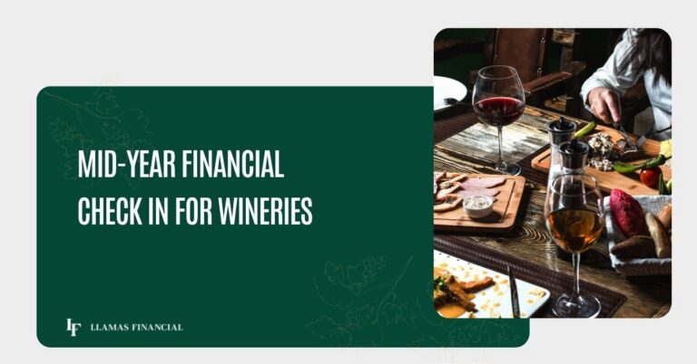 Mid-Year Financial Check In For Wineries