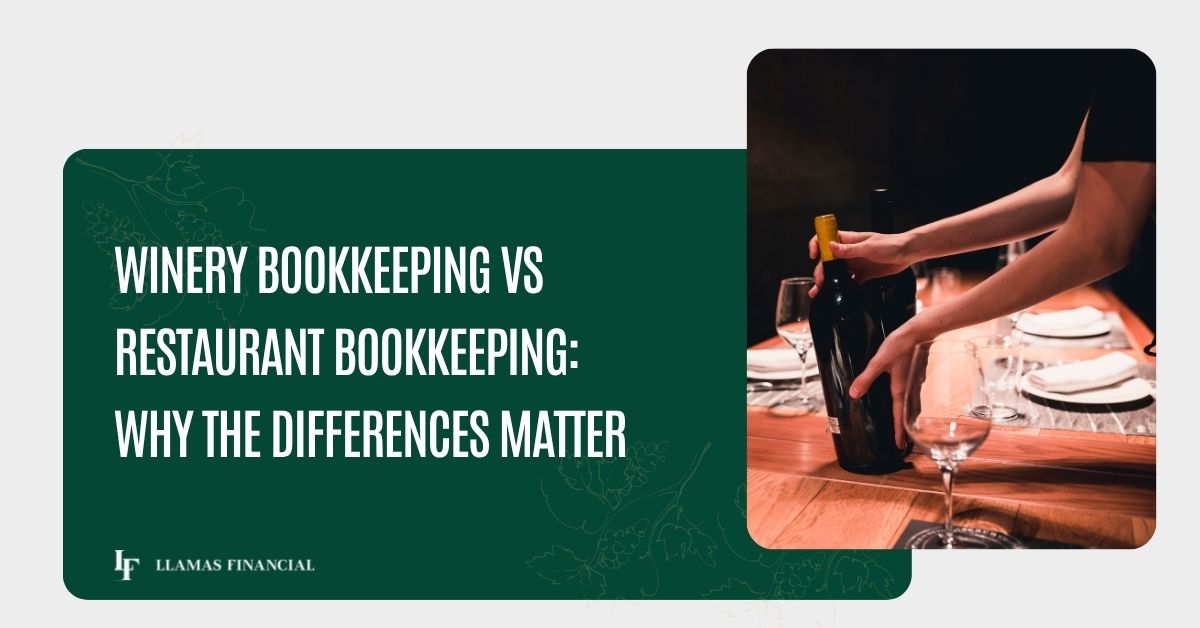 Winery Bookkeeping vs Restaurant Bookkeeping